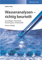 Walter Koelle, Walter Kölle - Wasseranalysen, richtig beurteilt