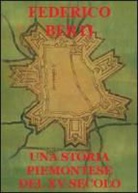 Federico Berti - Una storia piemontese del XV secolo