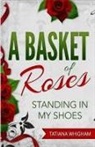 Tatiana Whigham - A Basket of Roses