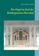 Heinz-Dieter Fiedler - Die Orgel im Saal der Brüdergemeine Ebersdorf
