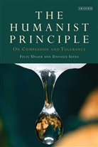 Daisaku Ikeda, Felix Unger, Felix Ikeda Unger - The Humanist Principle