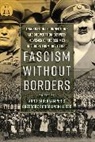 Arnd (EDT)/ Rossolinski-liebe Bauerka¿mper, Arnd Rossolinski-Liebe Bauerkamper, Arnd Bauerkamper, Arnd Bauerkämper, Arnd Bauerkeamper, Rossoli&amp;... - Fascism Without Borders