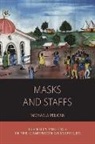 Pelican, Michaela Pelican - Masks and Staffs
