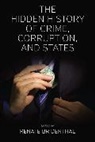 Bridenthal, Renate Bridenthal, Renate (EDT) Bridenthal, Renate Bridenthal - Hidden History of Crime, Corruption, and States