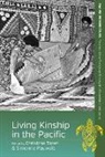 Christina (EDT)/ Pauwels Toren, Christina Pauwels Toren, Simonne Pauwels, Christina Toren - Living Kinship in the Pacific