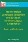 Michael Byram - From Foreign Language Education to Education for Intercultural Citizenship