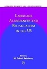 M Rafael Salaberry, M. Rafael Salaberry - Language Allegiances and Bilingualism in the Us