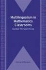 Richard Barwell - Multilingualism in Mathematics Classrooms