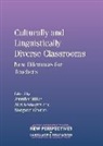 Margaret Gearon, Alex Kostogriz, Jennifer Miller - Culturally and Linguistically Diverse Classrooms