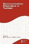 Seyhun Topbas, Seyhun Topba, Topba&amp;, Seyhun Topbas, Mehmet Yava, Yava&amp;... - Communication Disorders in Turkish