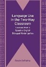 Ren?e Depalma, Renee DePalma, Renée DePalma, Ren¿DePalma - Language Use in the Two-Way Classroom