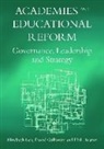 David Galloway, Phil Hearne, Elizabeth Leo - Academies and Educational Reform