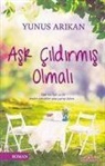 Yunus Arikan - Ask Cildirmis Olmali