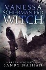 Mrs Sandy Nathan, Sandy Nathan - Vanessa Schierman PhD Witch: A Bloodsong Novella
