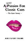 Jude Calvert-Toulmin, Brian Trevelyan - A Hidden Passion for Classic Cars