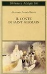 Alexander Lernet-Holenia - Il conte di Saint-Germain