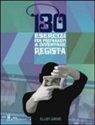 Elliot Grove - Centotrenta esercizi per prepararvi a diventare regista