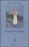Salvatore Niffoi - Il lago dei sogni