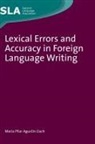 Mar?a Del Pilar Agust?n Llach, Mar¿del Pilar Agust¿Llach, Maria del Pilar Agustin del Llach, Maria del Pilar Agustin Llach, María Del Pilar Agustín Llach - Lexical Errors and Accuracy in Foreign Language Writing