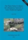 Ann Cole - The Place-Name Evidence for a Routeway Network in Early Medieval England
