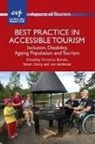 Ivor Ambrose, Dimitrios Buhalis, Simon Darcy - Best Practice in Accessible Tourism