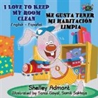 Shelley Admont, Kidkiddos Books, S. A. Publishing - I Love to Keep My Room Clean Me gusta tener mi habitación limpia