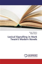 Akra Al Salami, Akram Al Salami, Abbas Deygan - Lexical Signalling in Mark Twain's Modern Novels