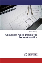 Ayman Madbouly - Computer Aided Design for Room Acoustics