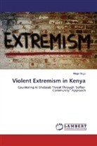 Mugo Mugo - Violent Extremism in Kenya