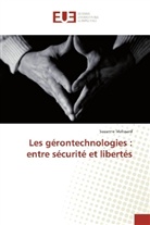 Suzanne Malissard - Les gérontechnologies : entre sécurité et libertés