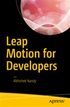 Abhishek Nandy - Leap Motion for Developers