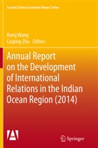 Ron Wang, Rong Wang, Zhu, Zhu, Cuiping Zhu - Annual Report on the Development of International Relations in the Indian Ocean Region (2014)