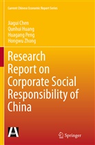 Jiagu Chen, Jiagui Chen, Qunhu Huang, Qunhui Huang, Huagang Peng, Huagang et al Peng... - Research Report on Corporate Social Responsibility of China