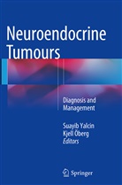 Öberg, Öberg, Kjell Öberg, Suayi Yalcin, Suayib Yalcin - Neuroendocrine Tumours