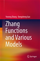 Dongsheng Guo, Yunon Zhang, Yunong Zhang - Zhang Functions and Various Models