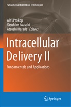 Atsushi Harada, Yasuhik Iwasaki, Yasuhiko Iwasaki, Ale Prokop, Ale¿ Prokop, Ales Prokop... - Intracellular Delivery II