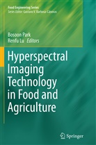 Lu, Lu, Renfu Lu, Bosoo Park, Bosoon Park - Hyperspectral Imaging Technology in Food and Agriculture
