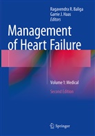 Ragavendra R. Baliga, Garrie J Haas, Garrie J. Haas, J Haas, J Haas, Ragavendr R Baliga... - Management of Heart Failure