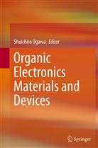 Shuichir Ogawa, Shuichiro Ogawa - Organic Electronics Materials and Devices