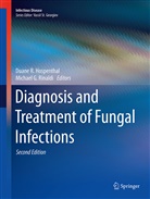 G Rinaldi, G Rinaldi, Duane R. Hospenthal, Duan R Hospenthal, Duane R Hospenthal, Michael G. Rinaldi - Diagnosis and Treatment of Fungal Infections