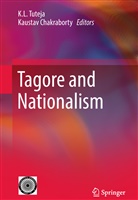 Chakraborty, Chakraborty, Kaustav Chakraborty, L Tuteja, K L Tuteja, K. L. Tuteja - Tagore and Nationalism