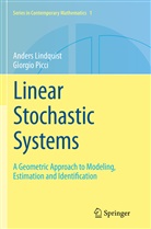 Ander Lindquist, Anders Lindquist, Giorgio Picci - Linear Stochastic Systems