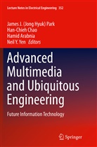 Hamid Arabnia, Hamid R. Arabnia, Hamid Arabnia et al, Han-Chie Chao, Han-Chieh Chao, J. H. Park... - Advanced Multimedia and Ubiquitous Engineering