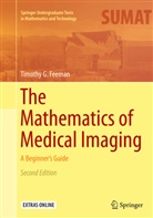 Timothy G Feeman, Timothy G. Feeman - The Mathematics of Medical Imaging