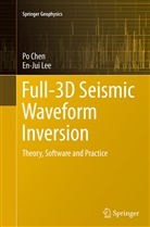 P Chen, Po Chen, En-Jui Lee - Full-3D Seismic Waveform Inversion