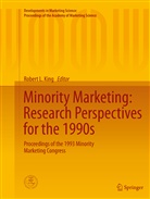 Robert L. King, Rober L King, Robert L King - Minority Marketing: Research Perspectives for the 1990s