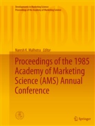 Nares K Malhotra, Naresh K Malhotra, Naresh K. Malhotra - Proceedings of the 1985 Academy of Marketing Science (AMS) Annual Conference