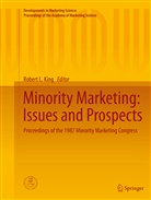 Robert L. King, Rober L King, Robert L King - Minority Marketing: Issues and Prospects
