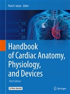 Pau A Iaizzo, Paul A Iaizzo, Paul A. Iaizzo - Handbook of Cardiac Anatomy, Physiology, and Devices