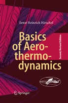 Ernst Heinrich Hirschel - Basics of Aerothermodynamics